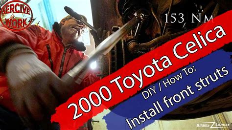 DIY / How To: Install front struts on 2000 Toyota Celica GT 1.8 - T23 - Bildilla Magasin - YouTube