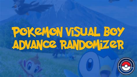 Pokemon Visual Boy Advance Randomizer | PokeIndex