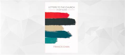 Book Review: Letters to the Church, by Francis Chan - 9Marks