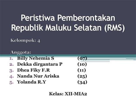 PRESENTASI Peristiwa pemberontakan republik maluku selatan (rms)