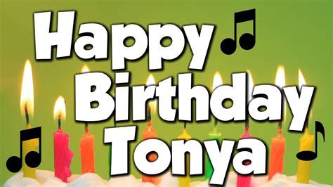 Happy Birthday Tonya! A Happy Birthday Song! - YouTube