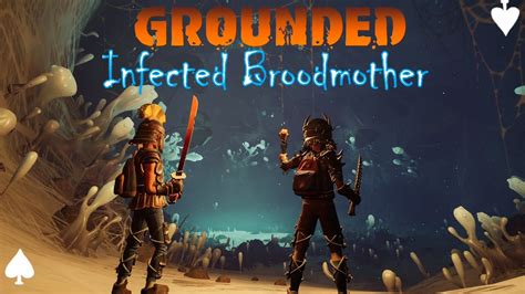 Grounded - Killing the Infected Broodmother | Arachnophobia lvl 100 - YouTube