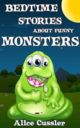 Bedtime Stories About Funny Monsters: Short Stories Picture Book ...