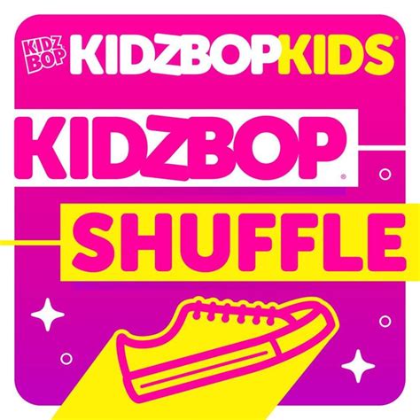 KIDZ BOP Kids – Kidz Bop Shuffle Lyrics | Genius Lyrics