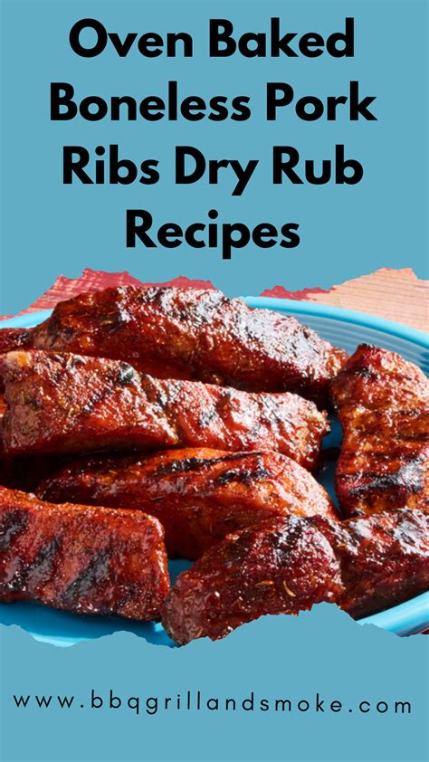 Oven Baked Boneless Pork Ribs Dry Rub Recipes - BBQ Grill and Smoke