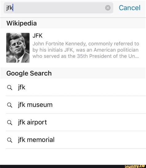 If Cancel Wikipedia JFK John Fortnite Kennedy, commonly referred to by his initials JFK, was an ...