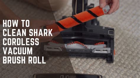 How to Clean Shark Cordless Vacuum Brush Roll [With Photos] - Cleaners ...