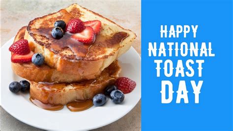 National Toast Day | National Toast Day 2023 - YouTube