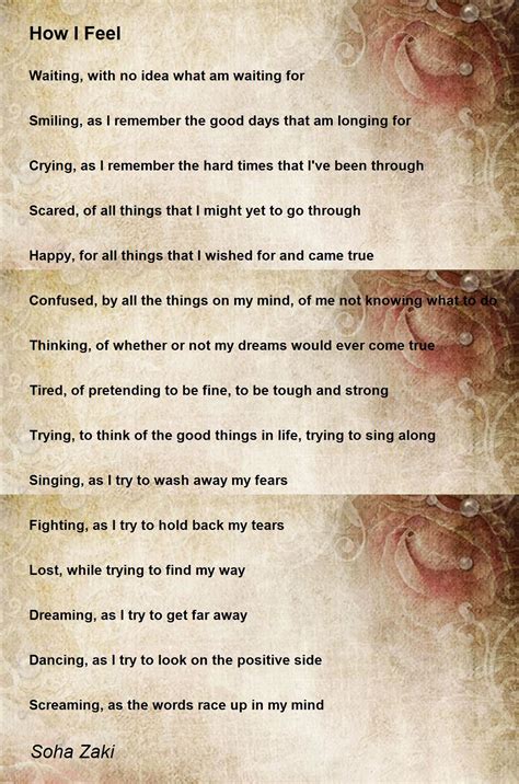 How I Feel - How I Feel Poem by Soha Zaki