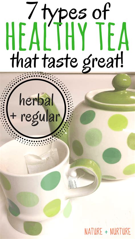 7 Types of Healthy Tea that Taste Great - Healthy Christian Home