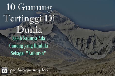 10 Gunung Tertinggi Di Dunia - Homecare24