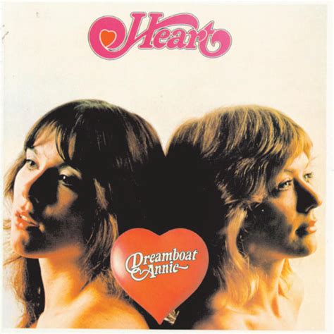 Dreamboat Annie, Heart - Qobuz