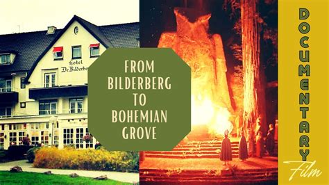 Documentary: From Bilderberg To Bohemian Grove