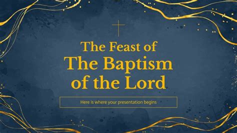 The Feast of The Baptism of the Lord | Google Slides & PPT