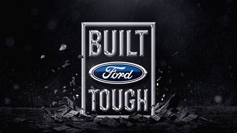 FORD! Built Tough.