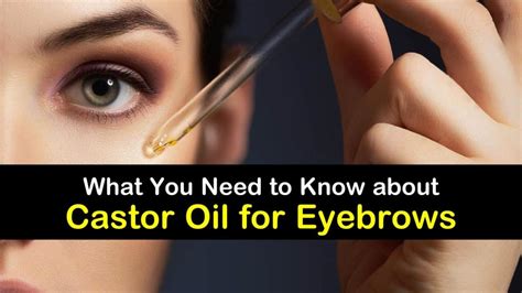 What You Need to Know about Castor Oil for Eyebrows