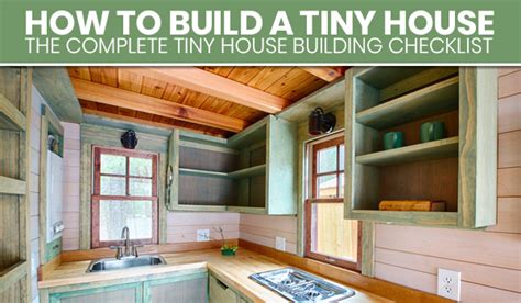 How to Build a Tiny House: The FULL Tiny House Building Checklist | The ...