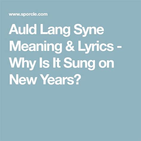 Auld Lang Syne Meaning & Lyrics - The History Behind a New Year's ...