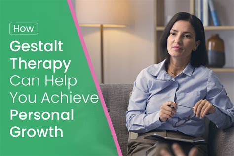 How Gestalt Therapy Can Help You Achieve Personal Growth