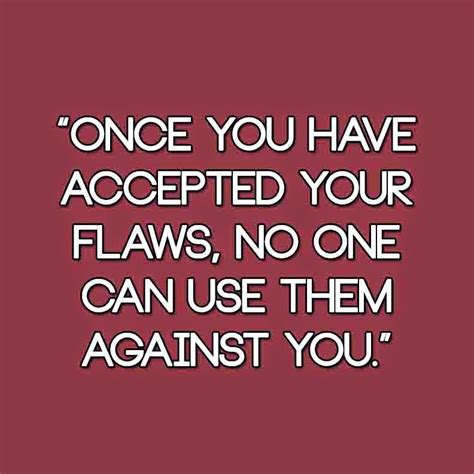 Quotes About Accepting Your Flaws. QuotesGram