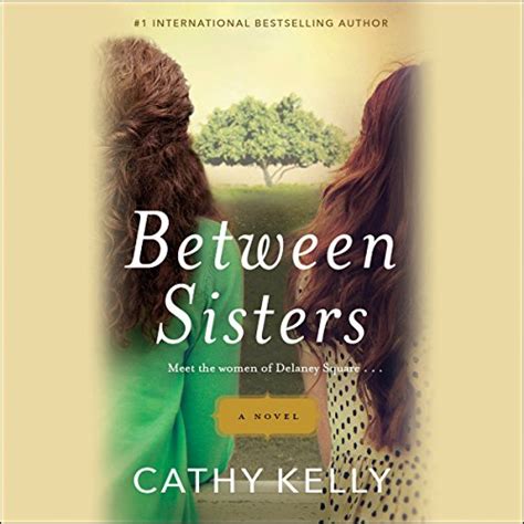 Amazon.com: Between Sisters (Audible Audio Edition): Cathy Kelly, Caroline Lennon, Hachette ...