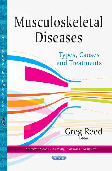 Musculoskeletal Diseases: Types, Causes and Treatments – Nova Science Publishers