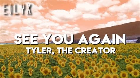 See You Again-Tyler, The Creator (lyrics) Chords - Chordify