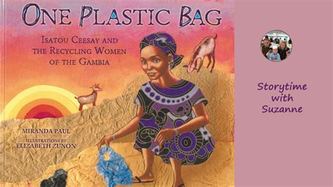 One Plastic Bag by Miranda Paul Illustrations by Elizabeth Zunon - YouTube