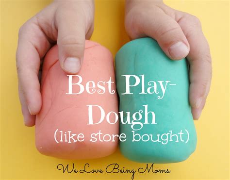 We Love Being Moms!: 10 Homemade Play-dough Recipes