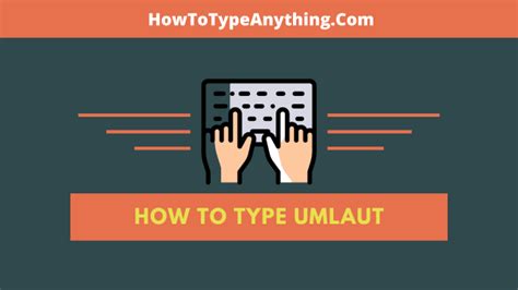 How to type Umlaut letters (ä, ü, ï, ö, ë, ÿ) - How to Type Anything