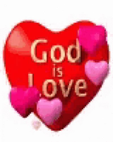 God Is Love Hearts GIF - God Is Love Hearts Religion - Discover & Share GIFs