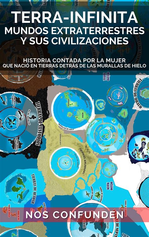 TERRA-INFINITA, Mundos Extraterrestres y Sus Civilizaciones: Historia Contada por la Mujer que ...