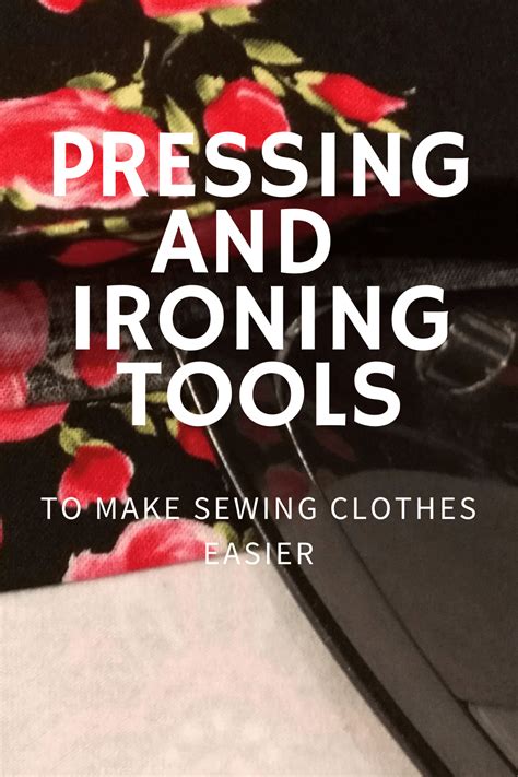 Pressing and Ironing Tools | Elise's Sewing Studio