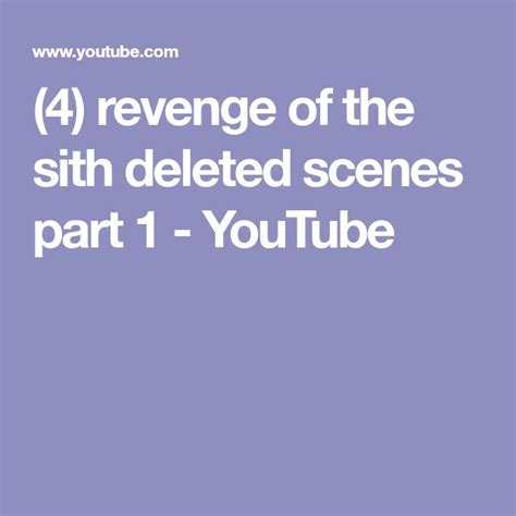 (4) revenge of the sith deleted scenes part 1 - YouTube | Revenge, Sith ...