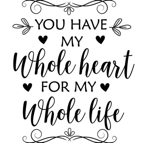 you have my whole heart, for my whole life – Free Transparent PNG Clipart Illustration Images ...