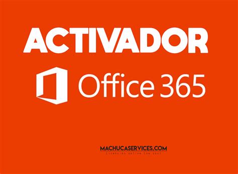 ACTIVADOR OFFICE 365 - 2019 ~ Machucaservices.com