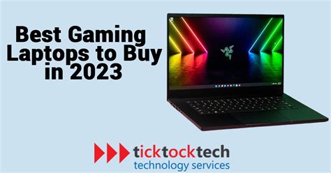 Best Gaming Laptops to buy in 2023 - TickTockTech