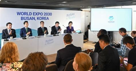 BUSAN IN THE RUNNING TO HOST THE WORLD EXPO 2030: LATEST ANNOUNCEMENTS BEFORE THE FINAL VOTE FOR ...