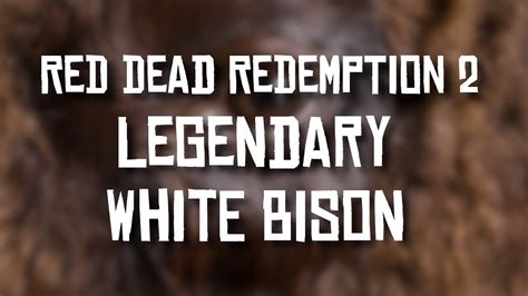 Legendary White Bison - Red Dead Redemption 2 #rdr2 - YouTube