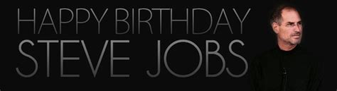 Wish Steve Jobs Happy Birthday | Cult of Mac