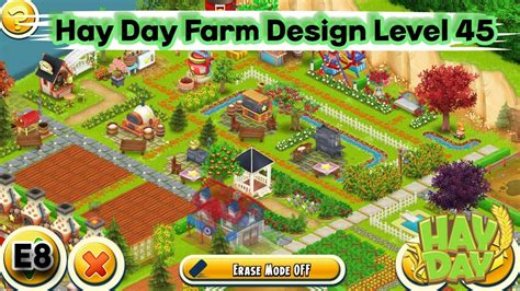 Hay Day Farm Design For Level 45 | E8 - YouTube