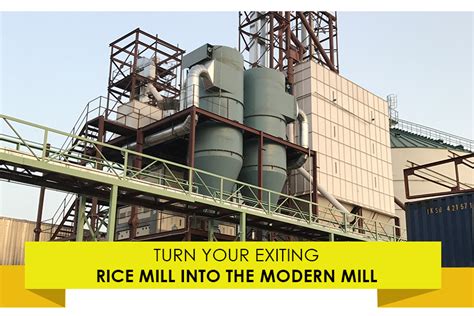 How to Turn Your Exiting Rice Mill into the Modern Mill