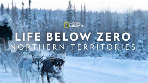 Life Below Zero: Northern Territories - TheTVDB.com