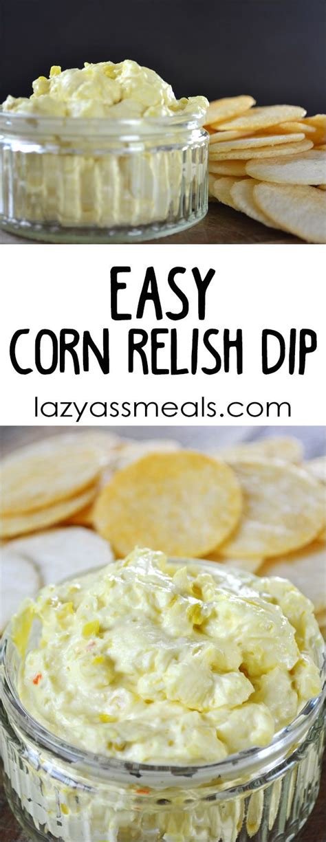 Super Easy Corn Relish Dip | Recipe | Corn relish dip, Corn relish ...