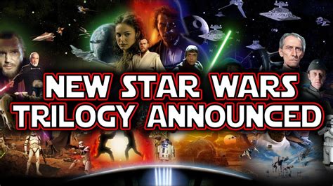 NEW STAR WARS TRILOGY ANNOUNCED - YouTube