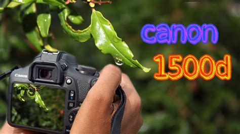 Canon eos 1500d,sample photos,video#summa studio# - YouTube