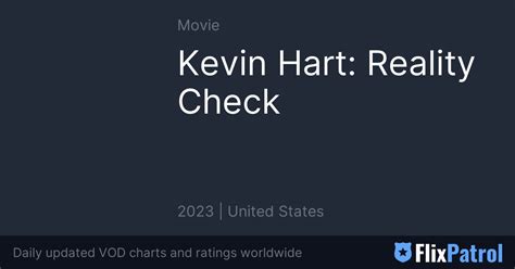 Kevin Hart: Reality Check • FlixPatrol