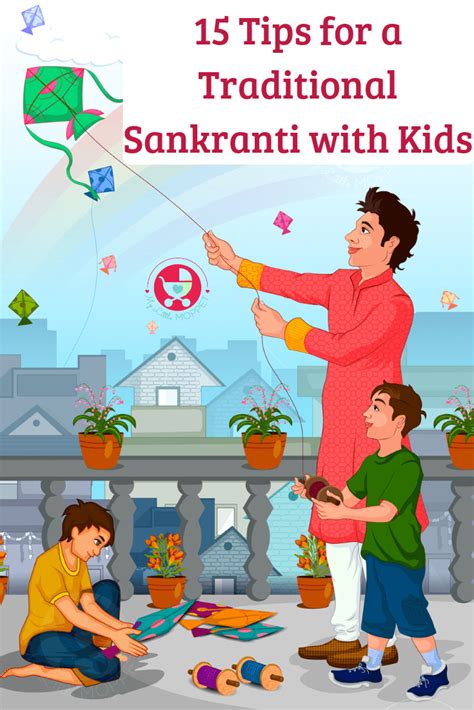 15 Tips for a Traditional Sankranti Celebration with Kids