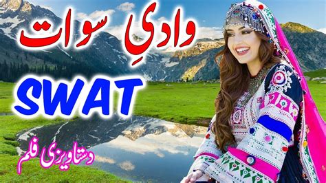 Travel To Swat Pakistan | Swat Documentary | Swat Valley Tourist ...