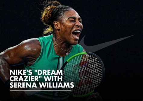 Nike’s “Dream Crazier” With Serena Williams – Anakle